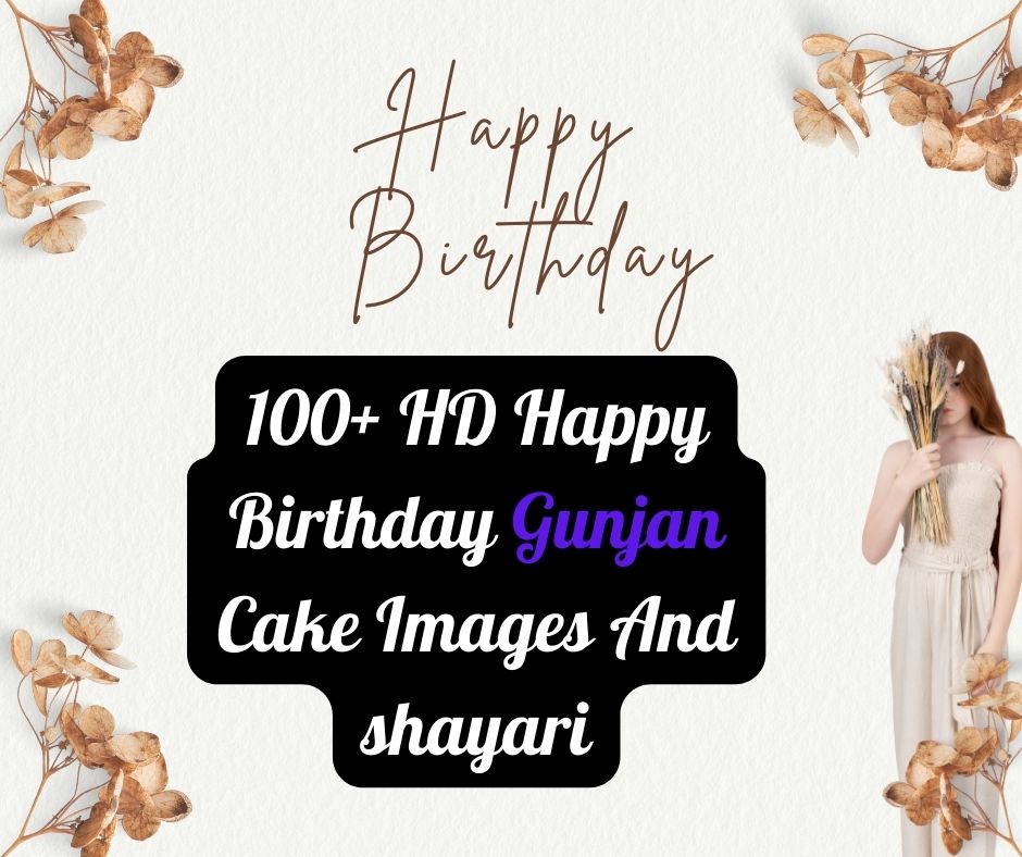 Happy Birthday Gunjan