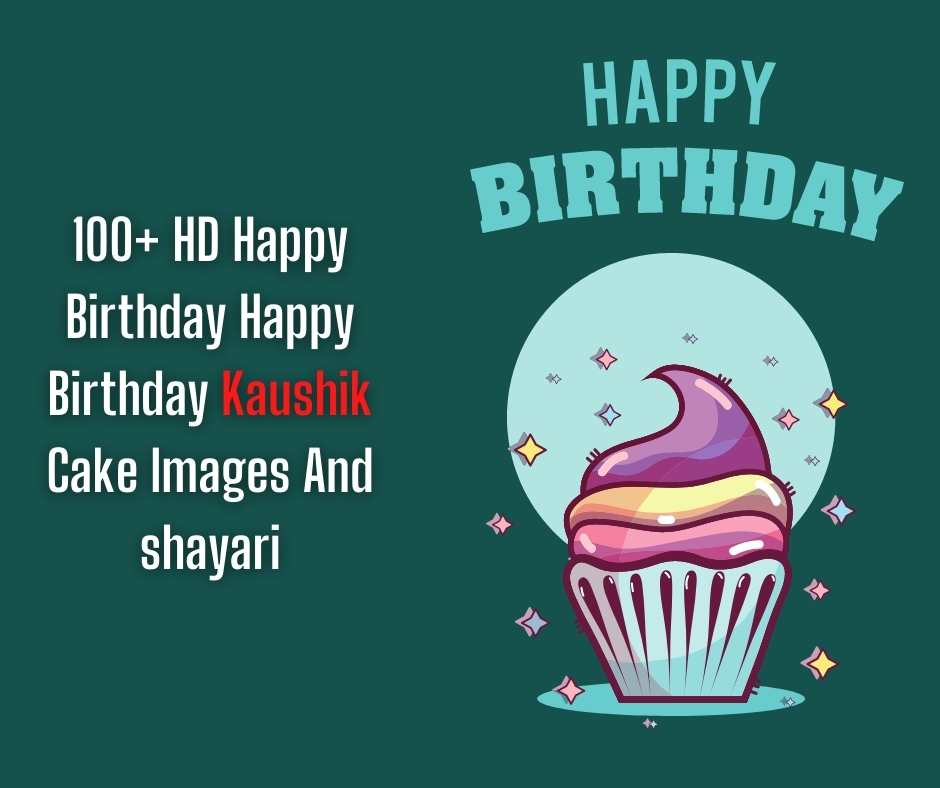 Happy Birthday Kaushik