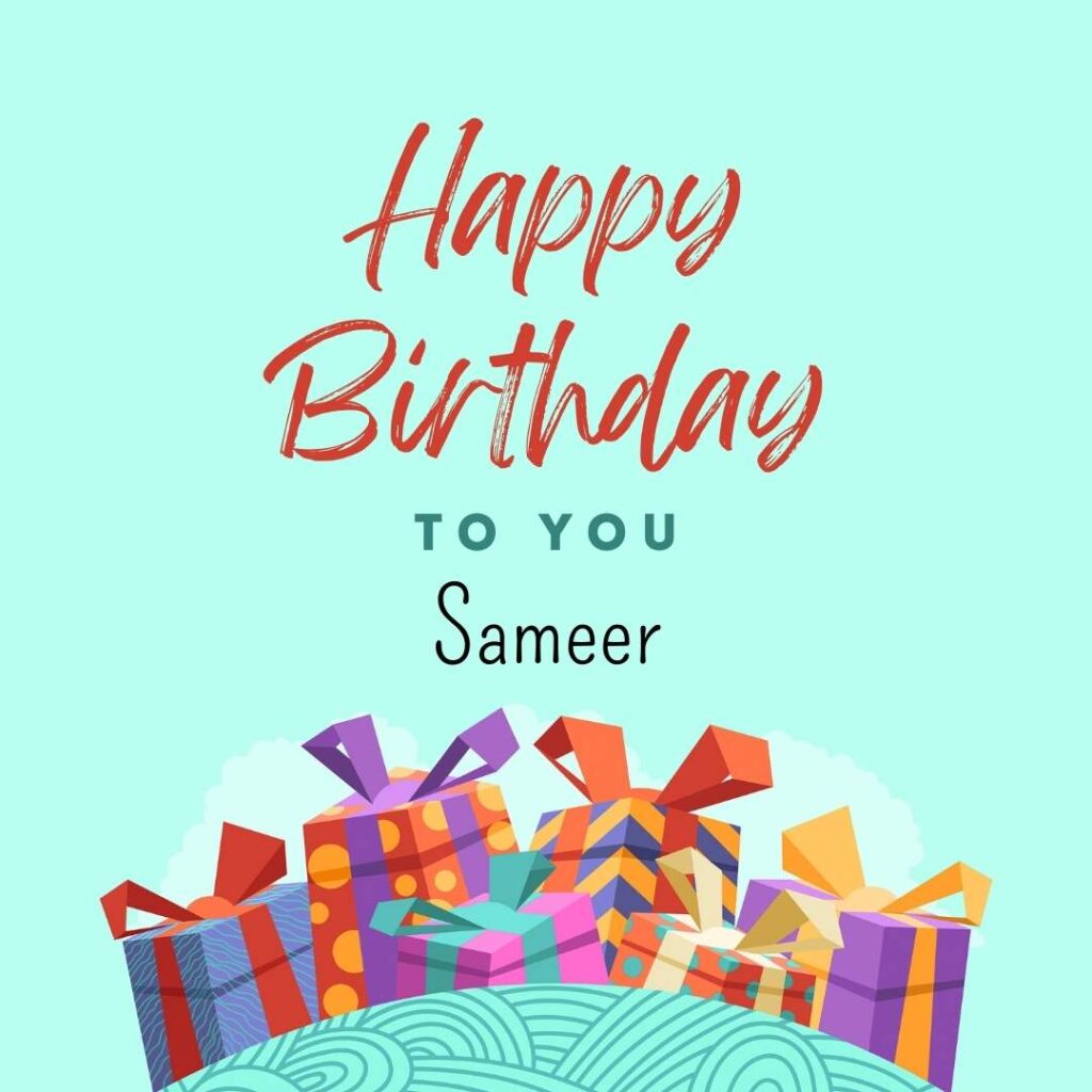 Happy Birthday Sameer