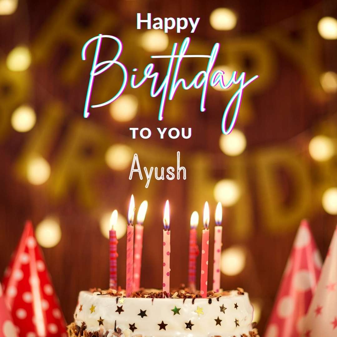 Happy Birthday Ayush Cake Images And shayari