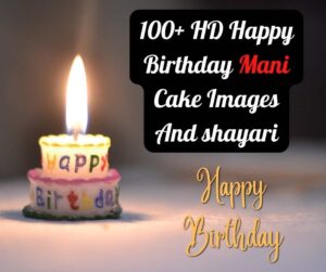 Happy Birthday Mani