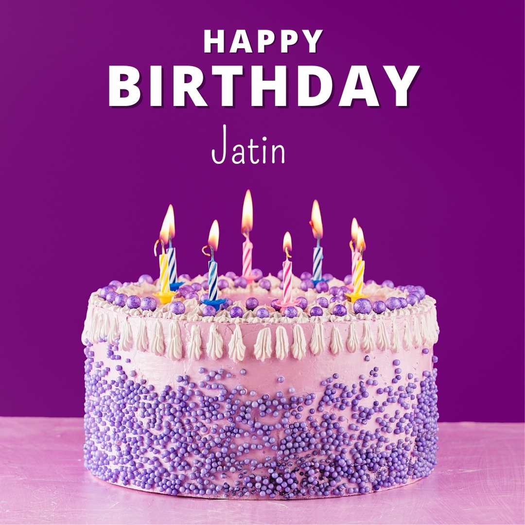 Happy Birthday Jatin Cake Images And shayari