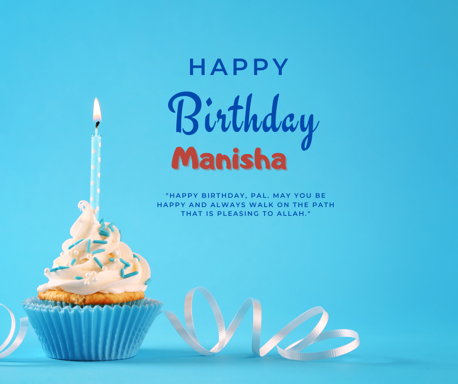 happy birthday manisha quotes