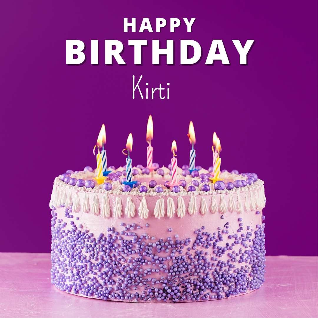 Happy Birthday Kirti Cake Images And shayari