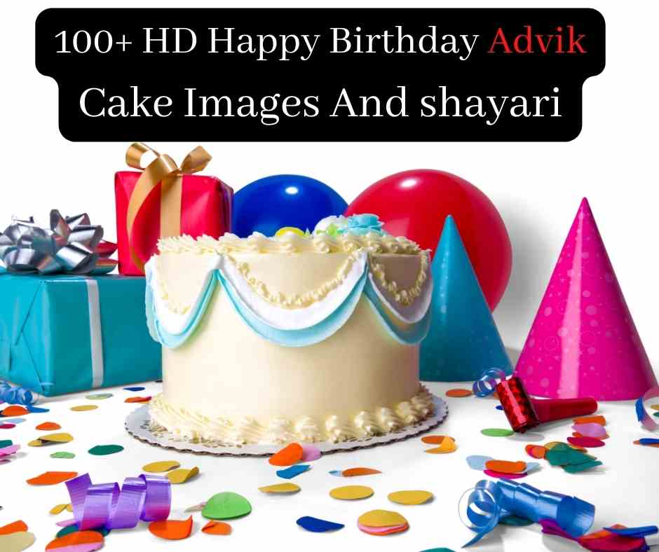 Happy Birthday Advik