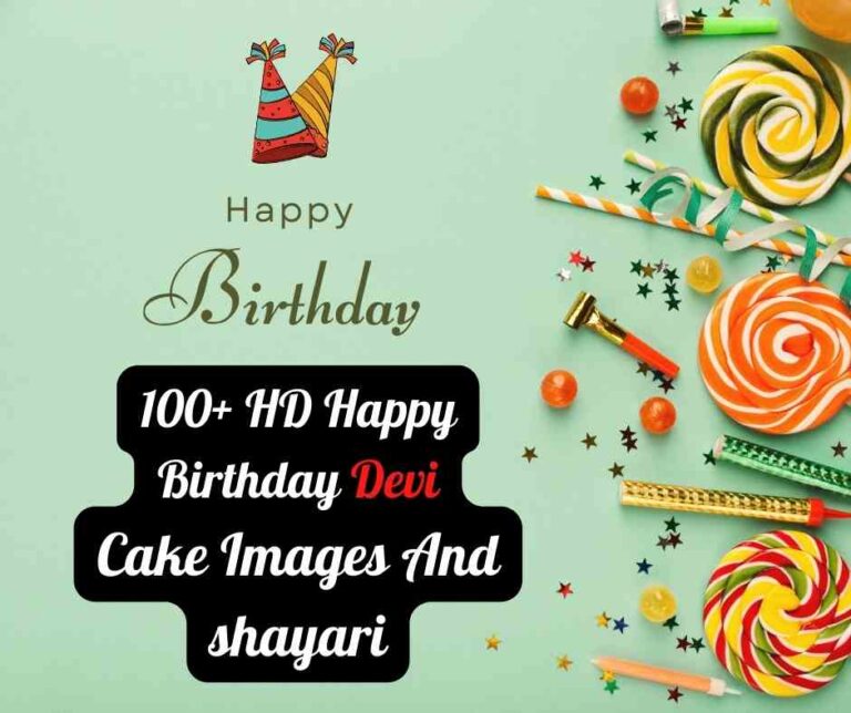 100+ HD Happy Birthday Devi Cake Images And Shayari