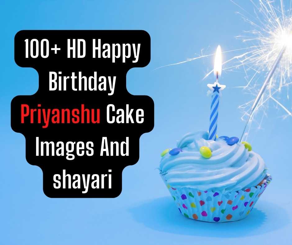 100+ HD Happy Birthday Priyanshu Cake Images And shayari