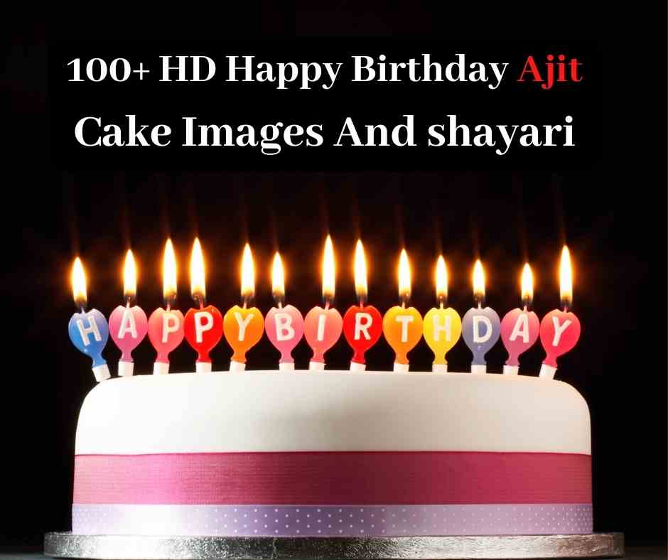 Happy Birthday Ajit