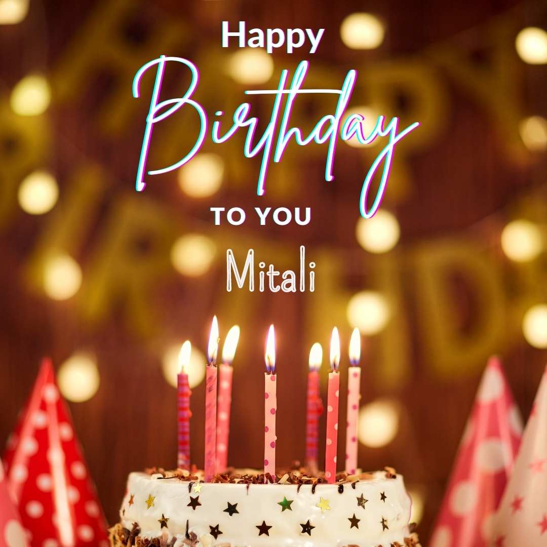 Happy Birthday Mitali Cake Images And shayari
