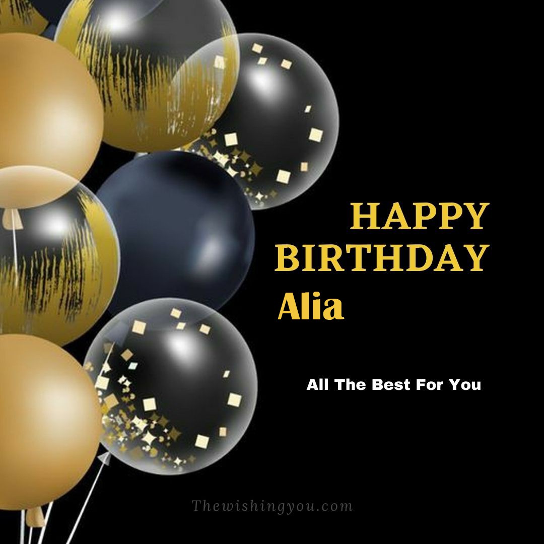 Happy birthday Alia written on image Big White Black and Yellow transparent ballonsBlack background