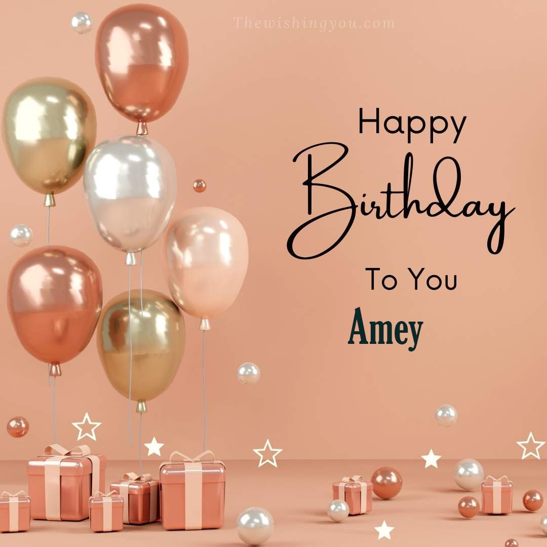 Happy birthday Amey written on image Light Yello and white and pink Balloons with many gift box Pink Background