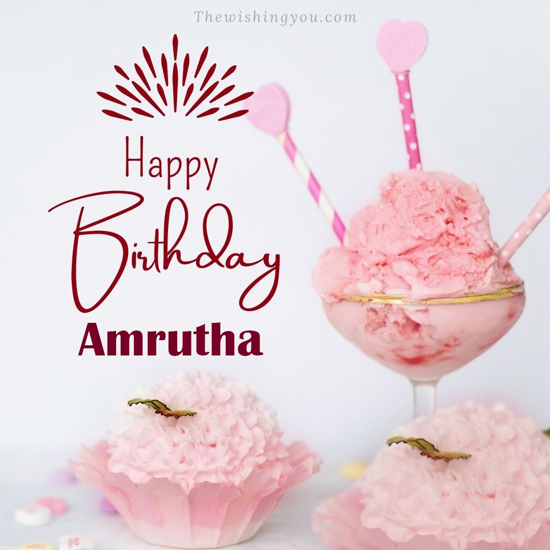 Happy birthday Amrutha written on image pink cup cake and Light White background