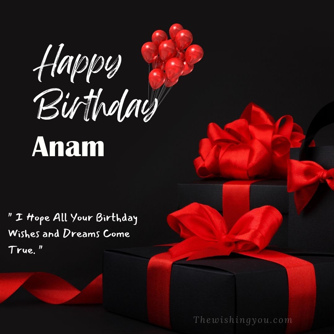 Happy birthday Anam written on image red ballons and gift box with red ribbon Dark Black background
