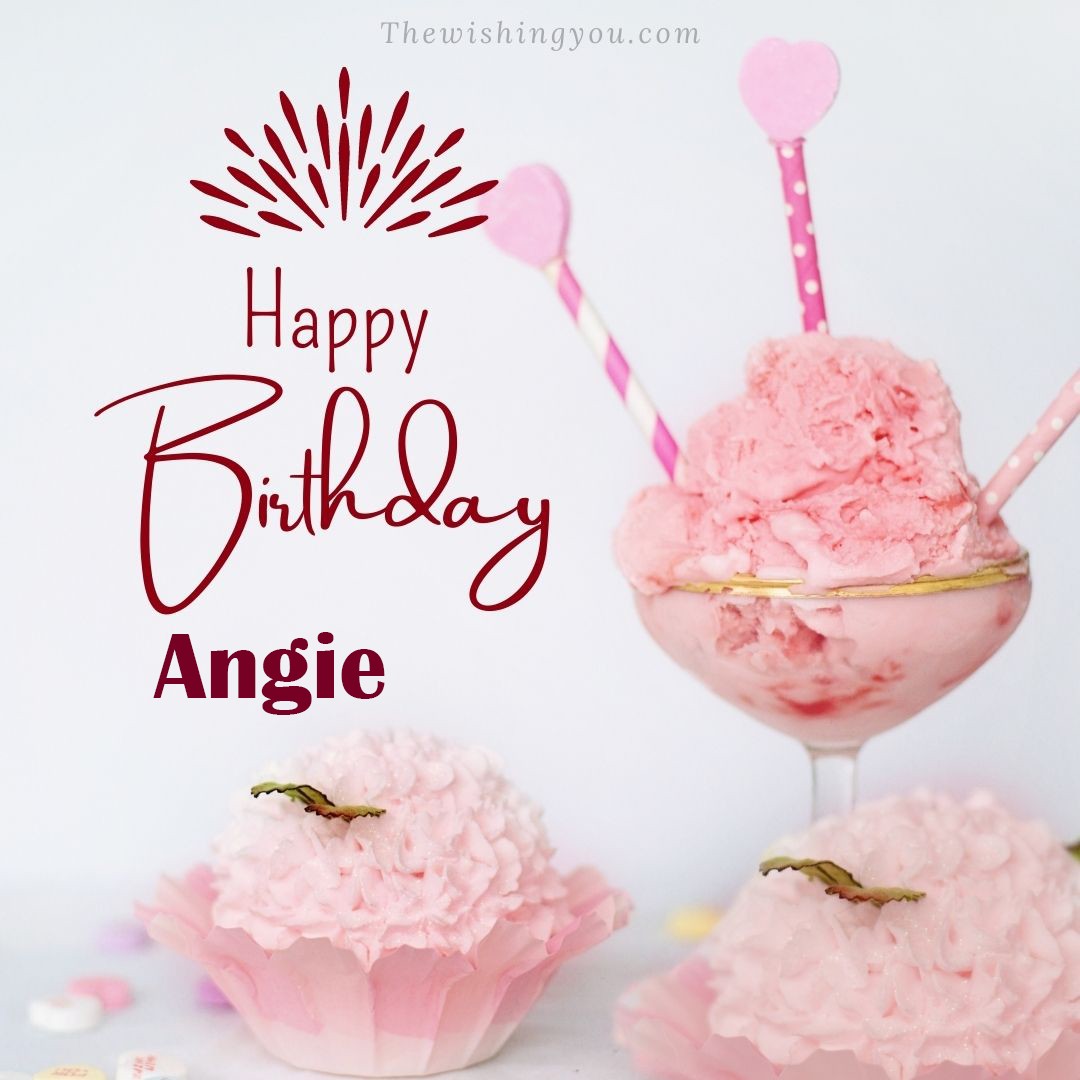 Happy birthday Angie written on image pink cup cake and Light White background