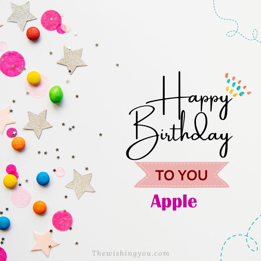Happy birthday Apple written on image Star and ballonWhite background