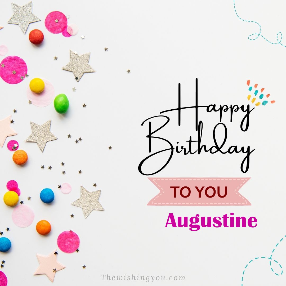 Happy birthday Augustine written on image Star and ballonWhite background