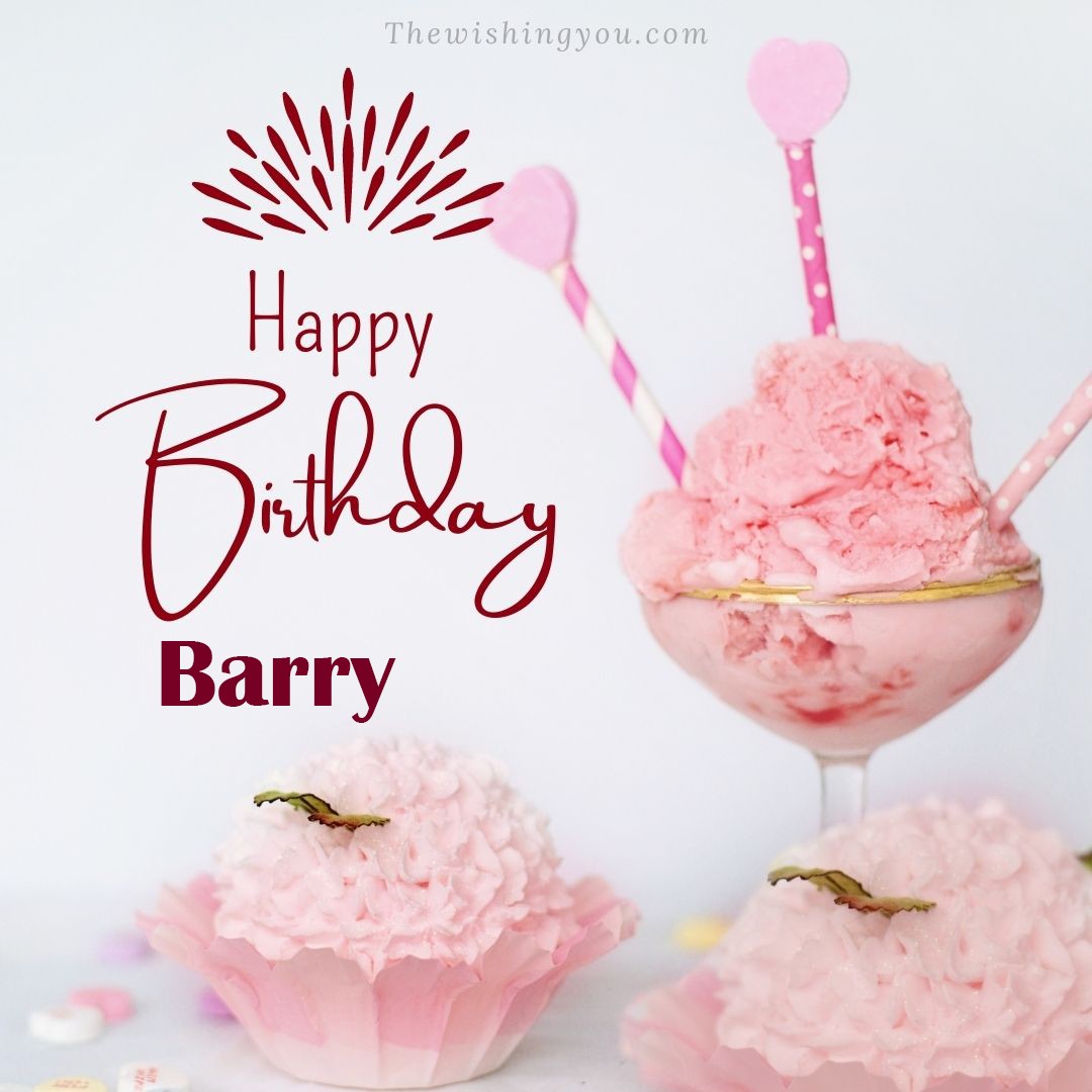 Happy birthday Barry written on image pink cup cake and Light White background