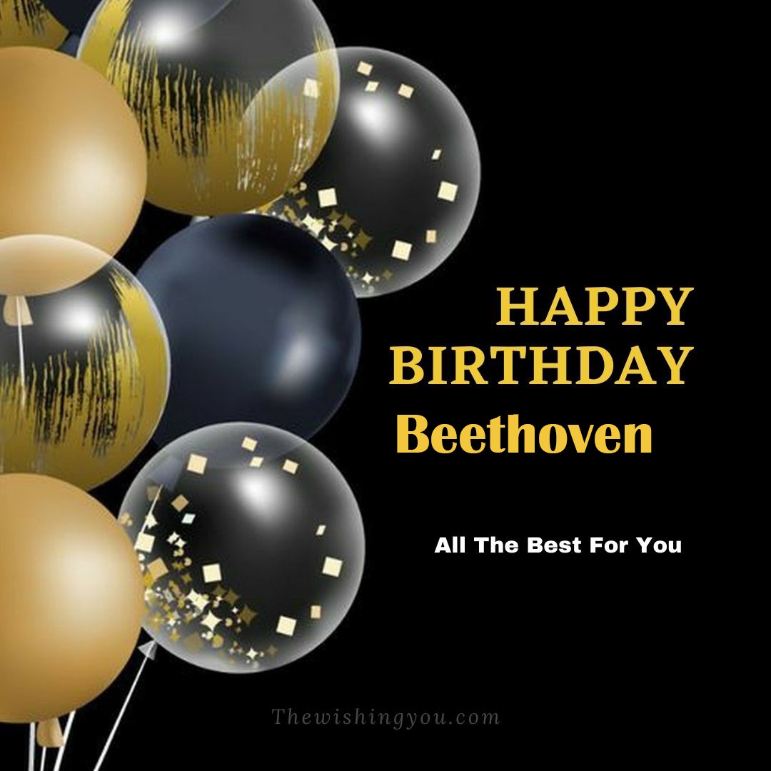 Happy birthday Beethoven written on image Big White Black and Yellow transparent ballonsBlack background