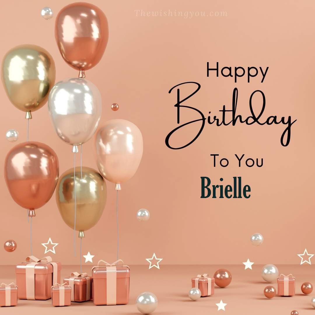 Happy birthday Brielle written on image Light Yello and white and pink Balloons with many gift box Pink Background