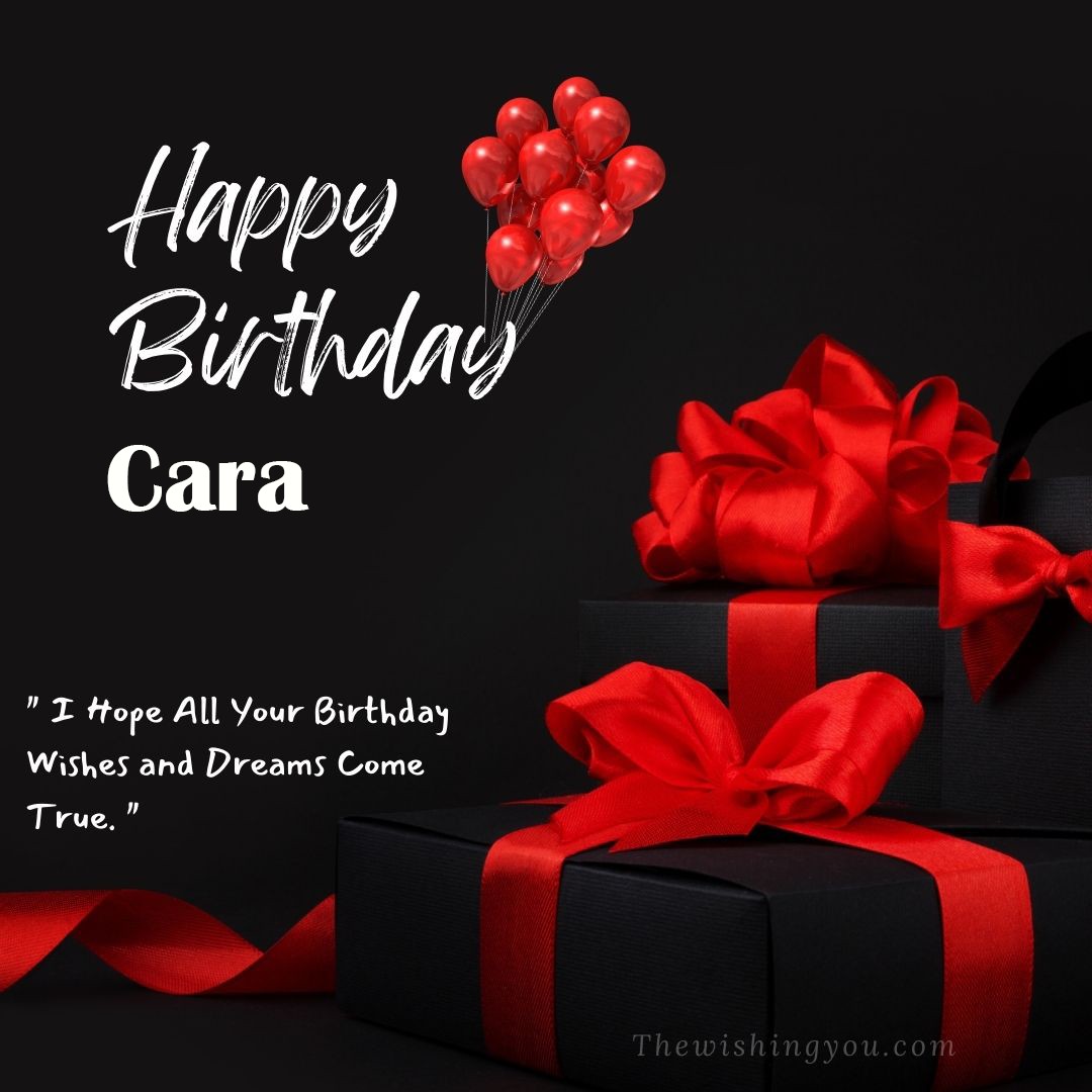 Happy birthday Cara written on image red ballons and gift box with red ribbon Dark Black background