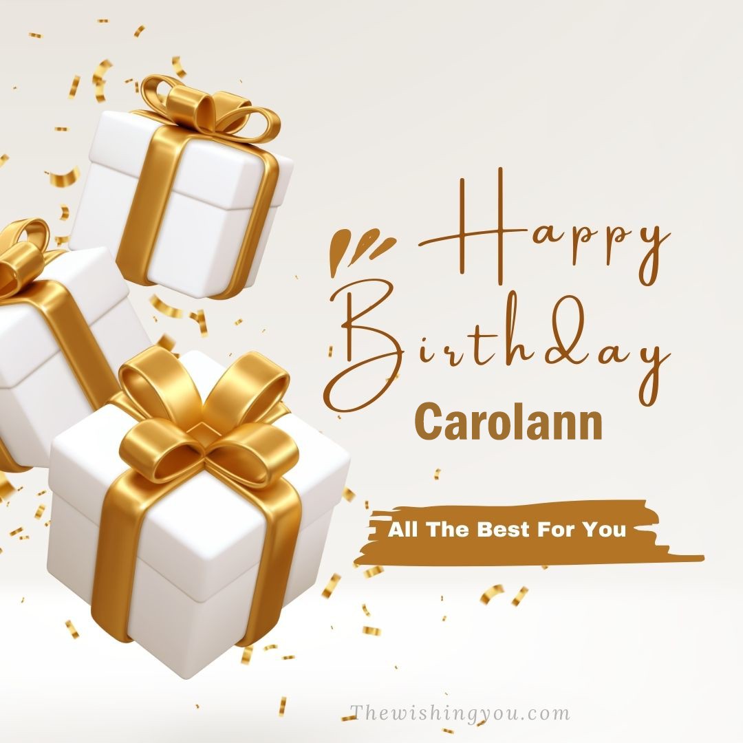 Happy birthday Carolann written on image White gift boxes with Yellow ribon with white background