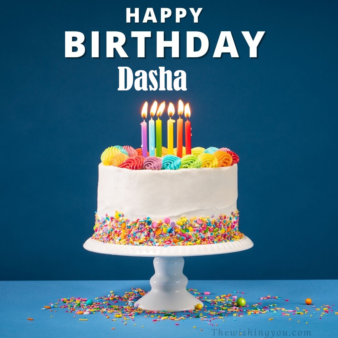 Happy birthday Dasha written on image White cake keep on White stand and burning candles Sky background