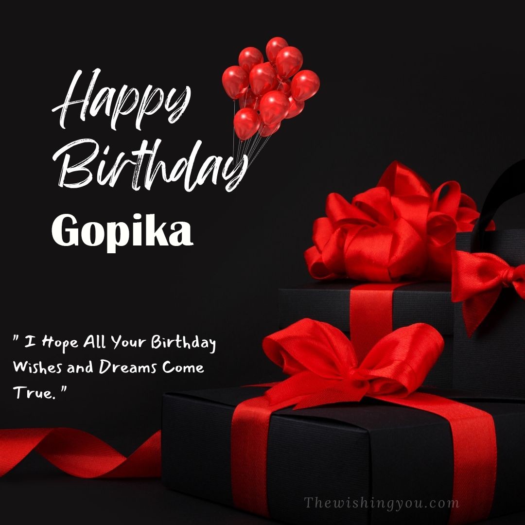 Happy birthday Gopika written on image red ballons and gift box with red ribbon Dark Black background