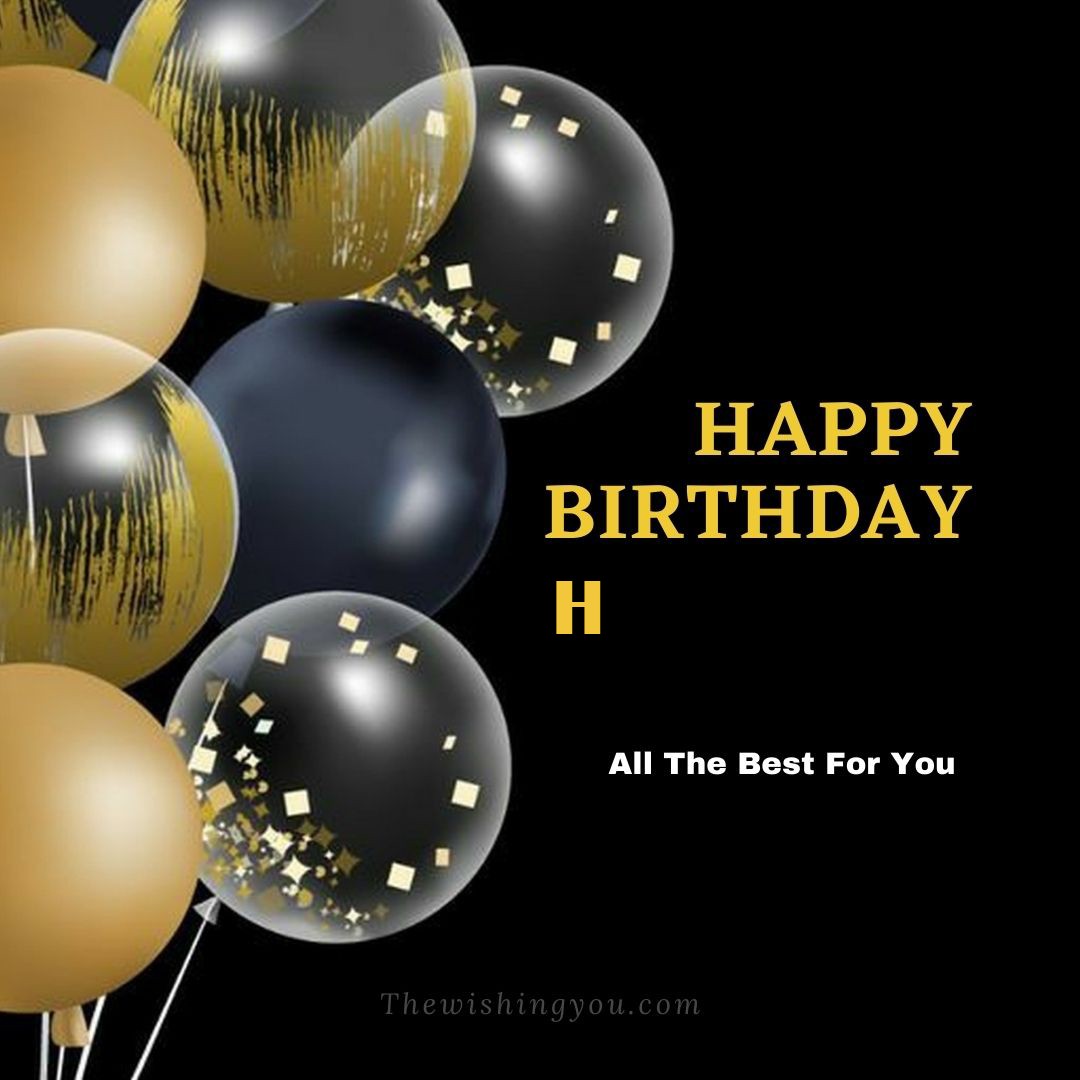 Happy birthday H written on image Big White Black and Yellow transparent ballonsBlack background