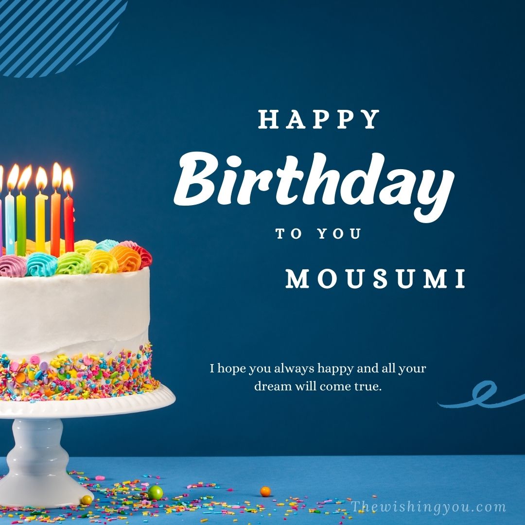Happy Birthday Moushumi Song with Cake Images