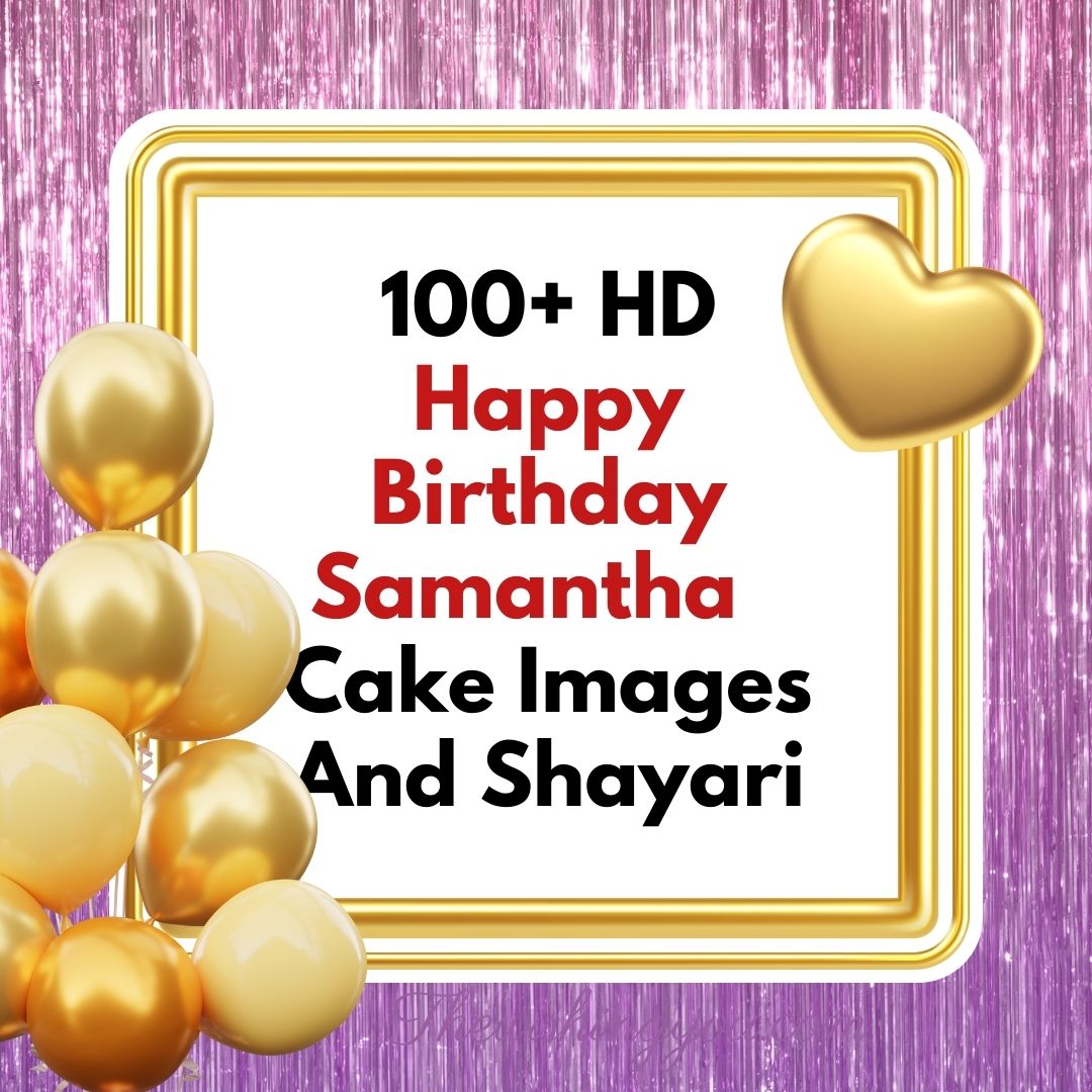 24+ Happy Birthday Samantha Images