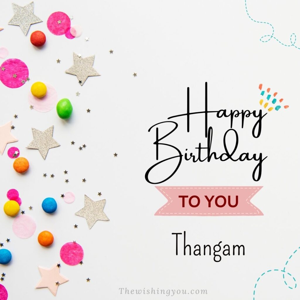 100+ HD Happy Birthday Thangam Cake Images And Shayari