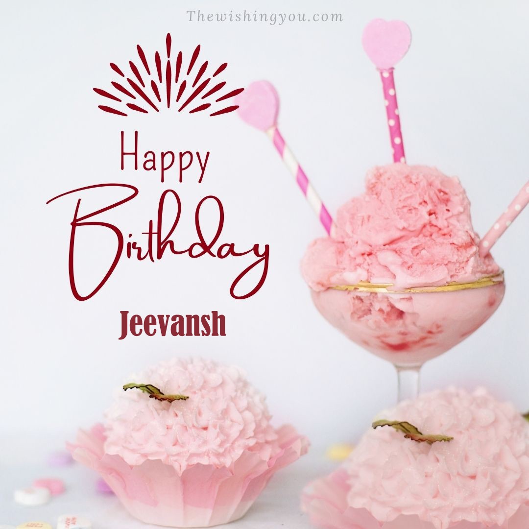 Happy Birthday Jeevansh written on image pink cup cake and Light White background