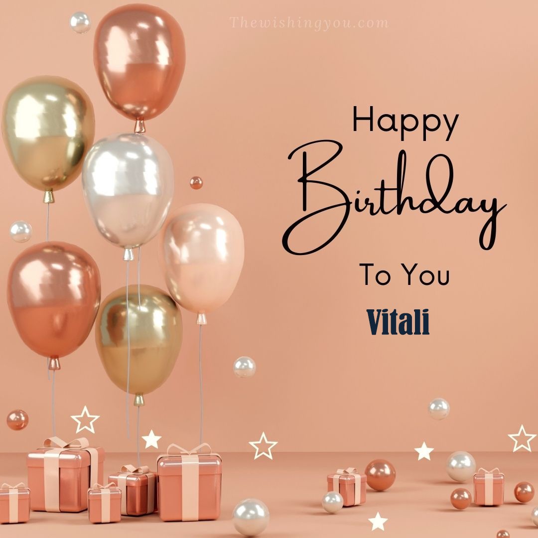 Happy Birthday Vitali written on image Light Yello and white and pink Balloons with many gift box Pink Background