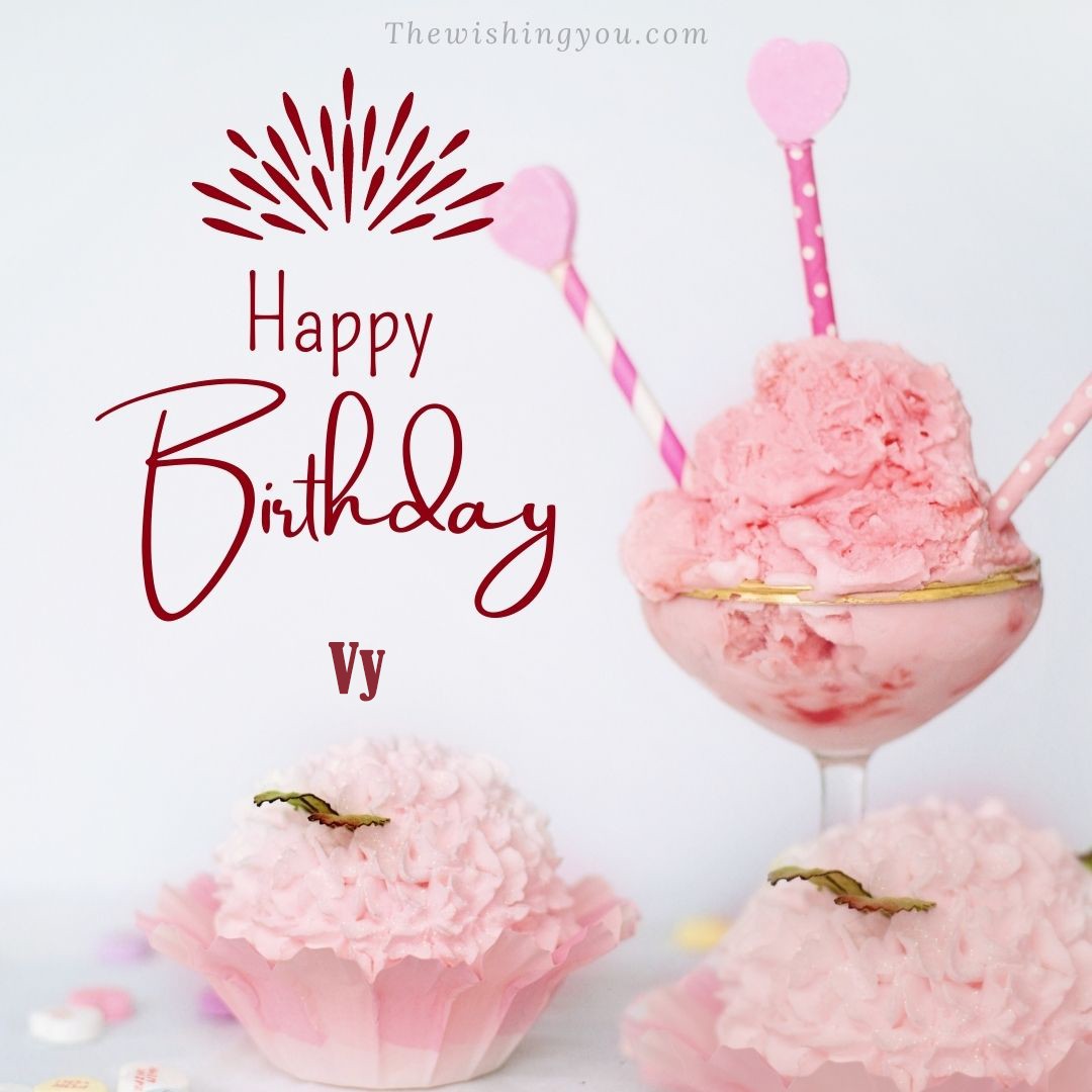 Happy Birthday Vy written on image pink cup cake and Light White background