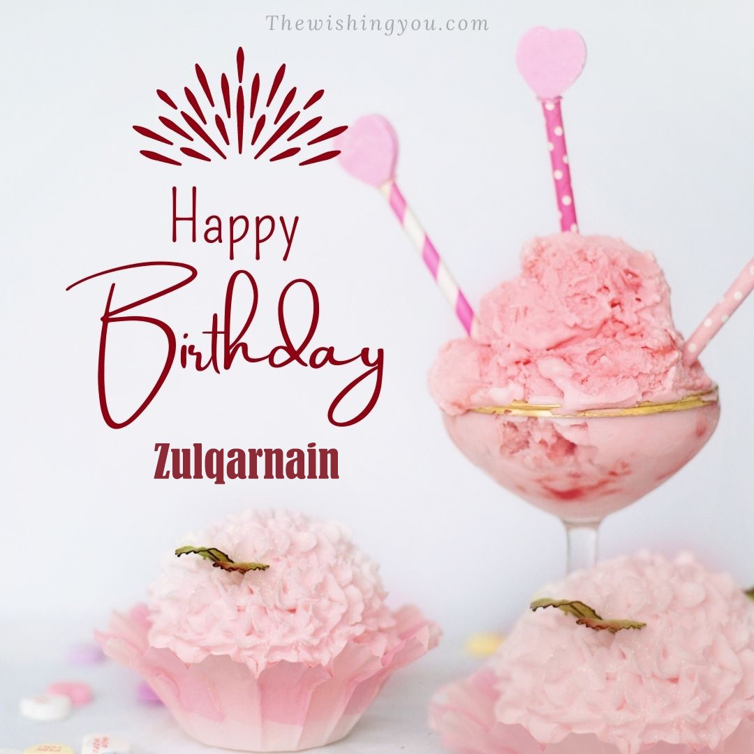 Happy Birthday Zulqarnain written on image pink cup cake and Light White background