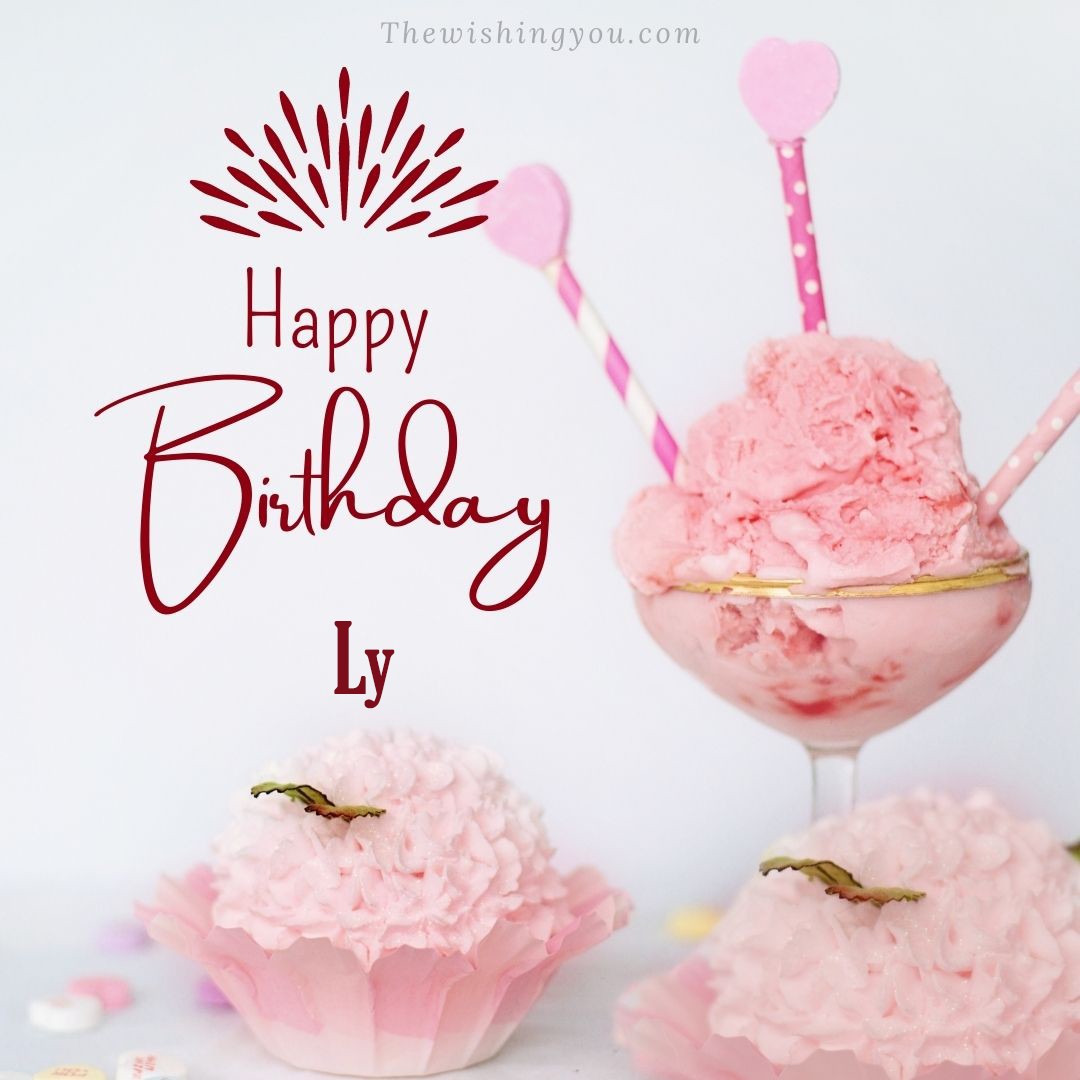 Happy birthday Ly written on image pink cup cake and Light White background