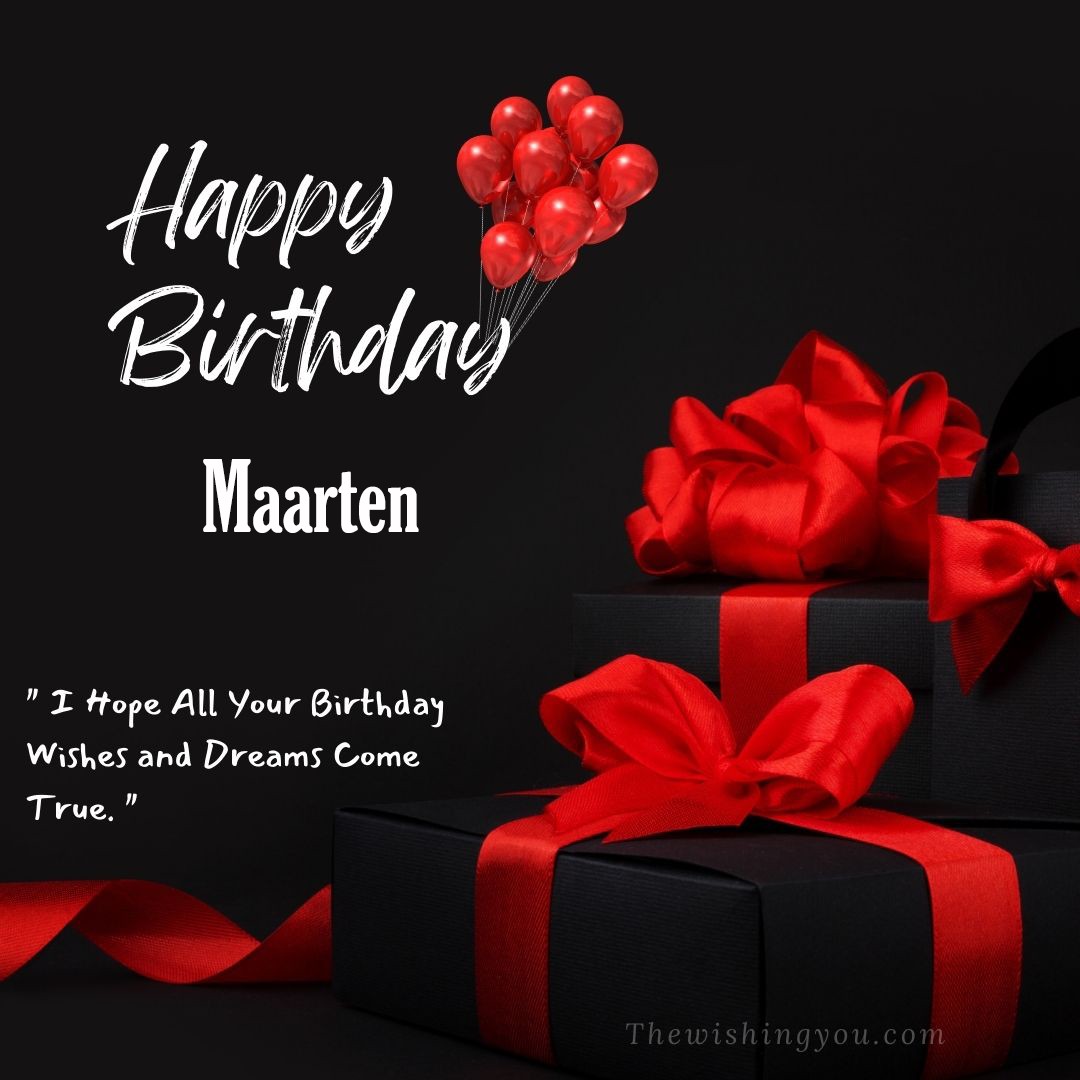 Happy birthday Maarten written on image red ballons and gift box with red ribbon Dark Black background