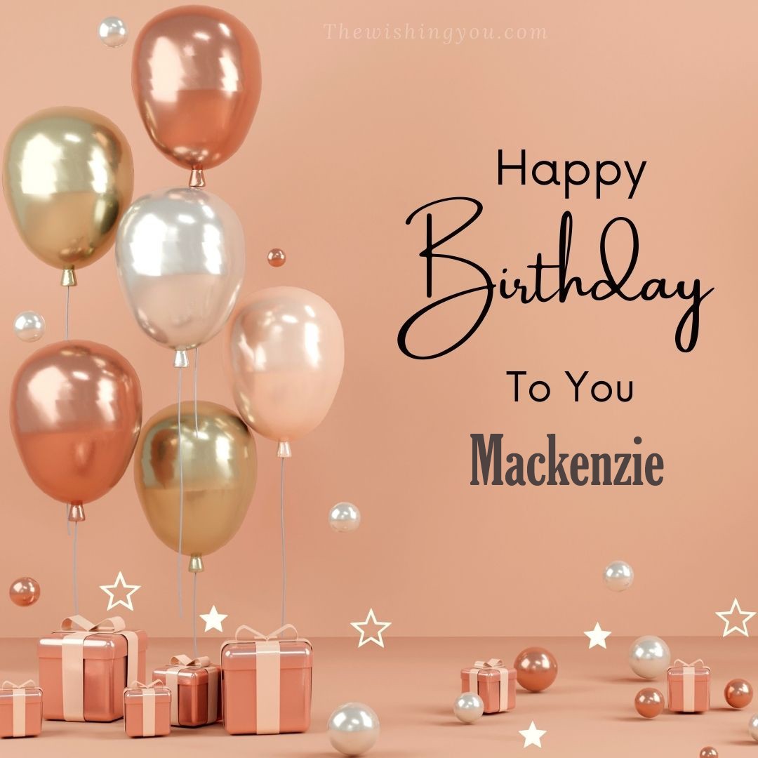 Happy birthday Mackenzie written on image Light Yello and white and pink Balloons with many gift box Pink Background