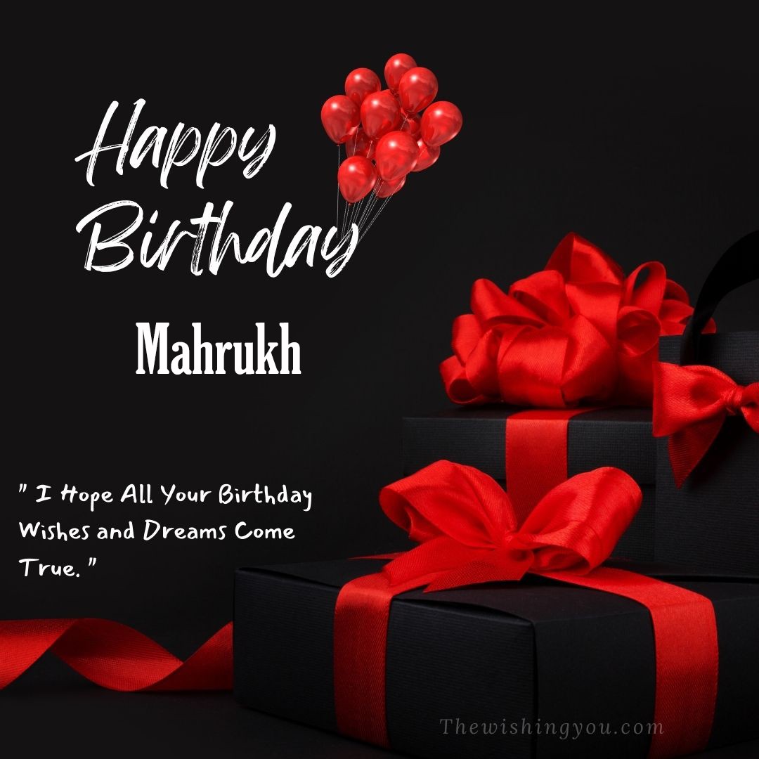 Happy birthday Mahrukh written on image red ballons and gift box with red ribbon Dark Black background