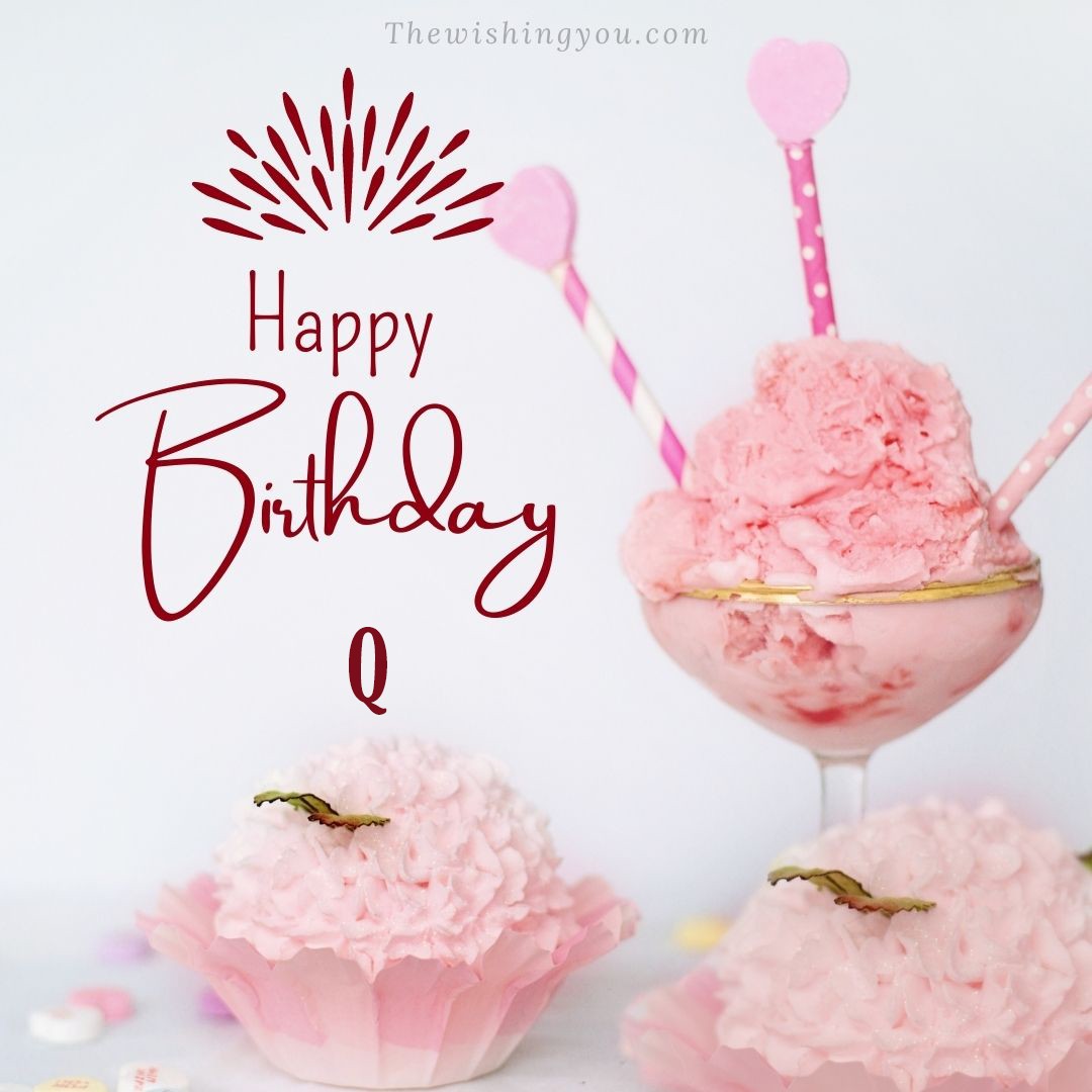 Happy birthday Q written on image pink cup cake and Light White background