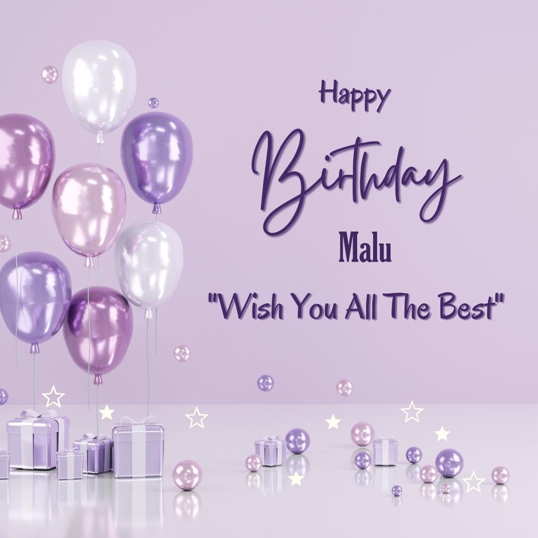 happy belated birthday Malu Images