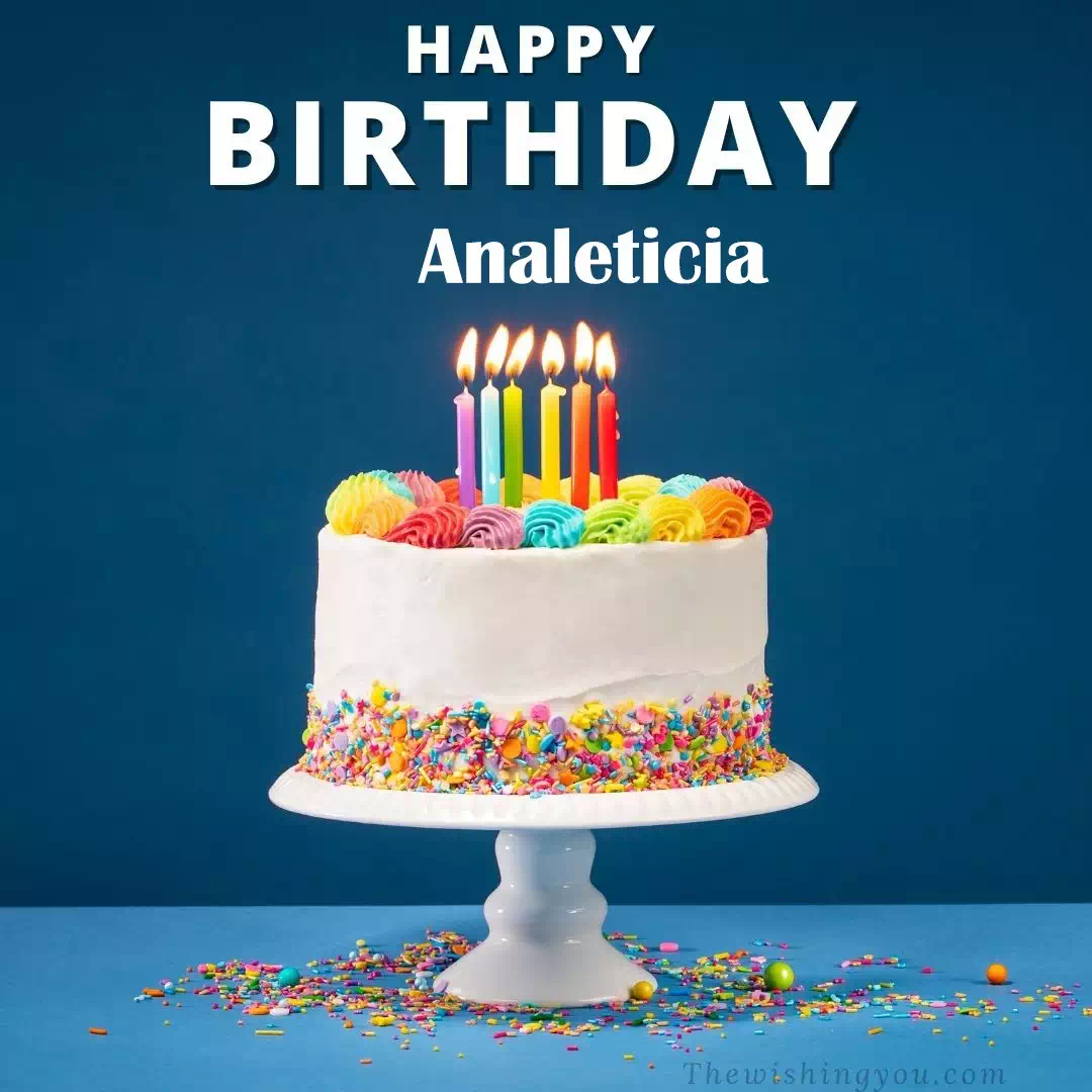 Happy Birthday Analeticia written on image, White cake keep on White stand and burning candles Sky background