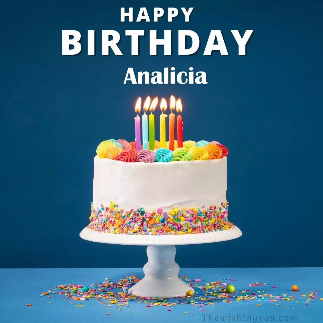Happy Birthday Analicia written on image, White cake keep on White stand and burning candles Sky background
