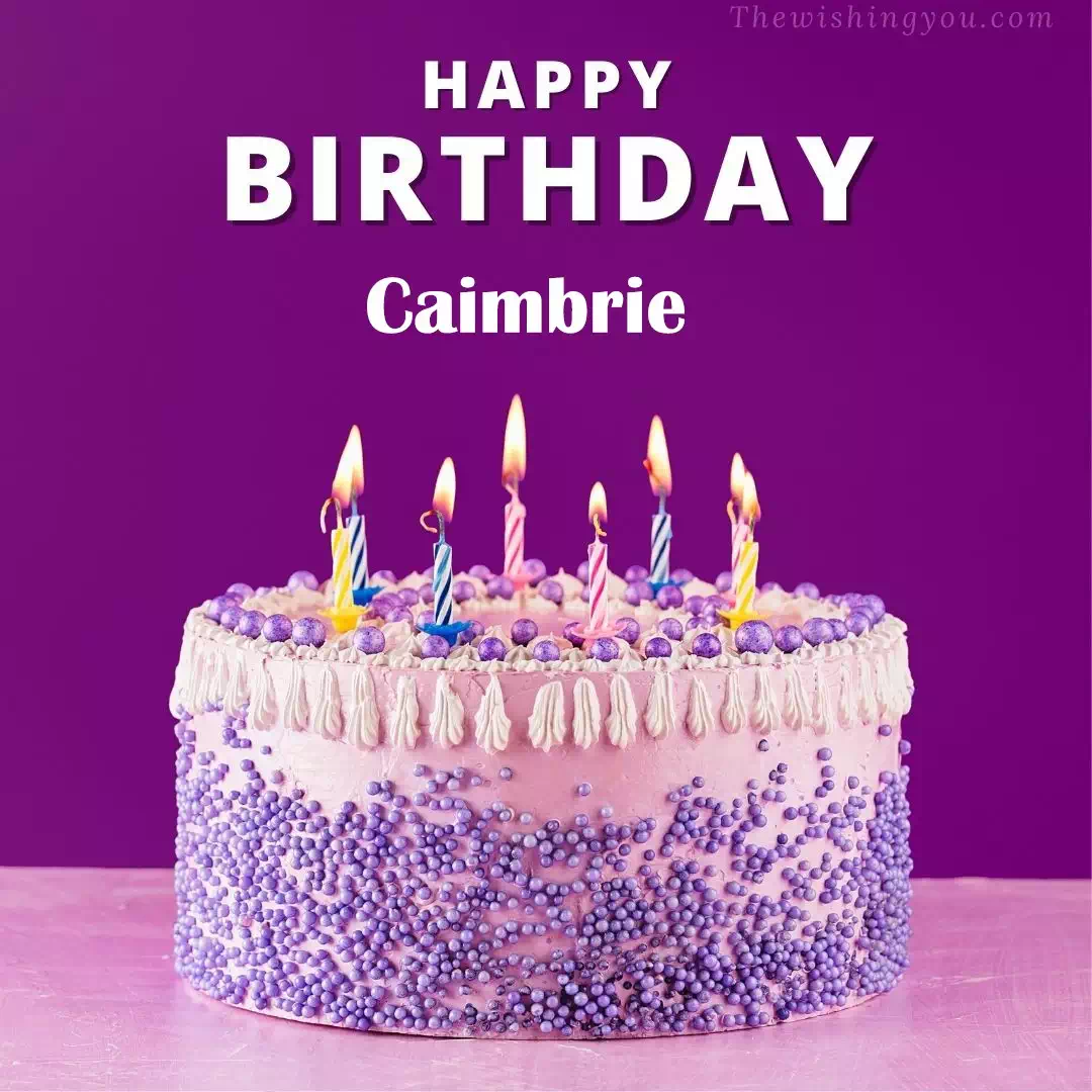 Happy Birthday Caimbrie written on image