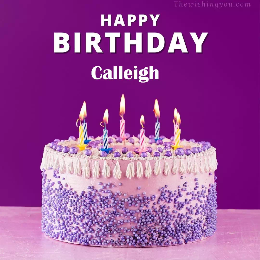 Happy Birthday Calleigh written on image