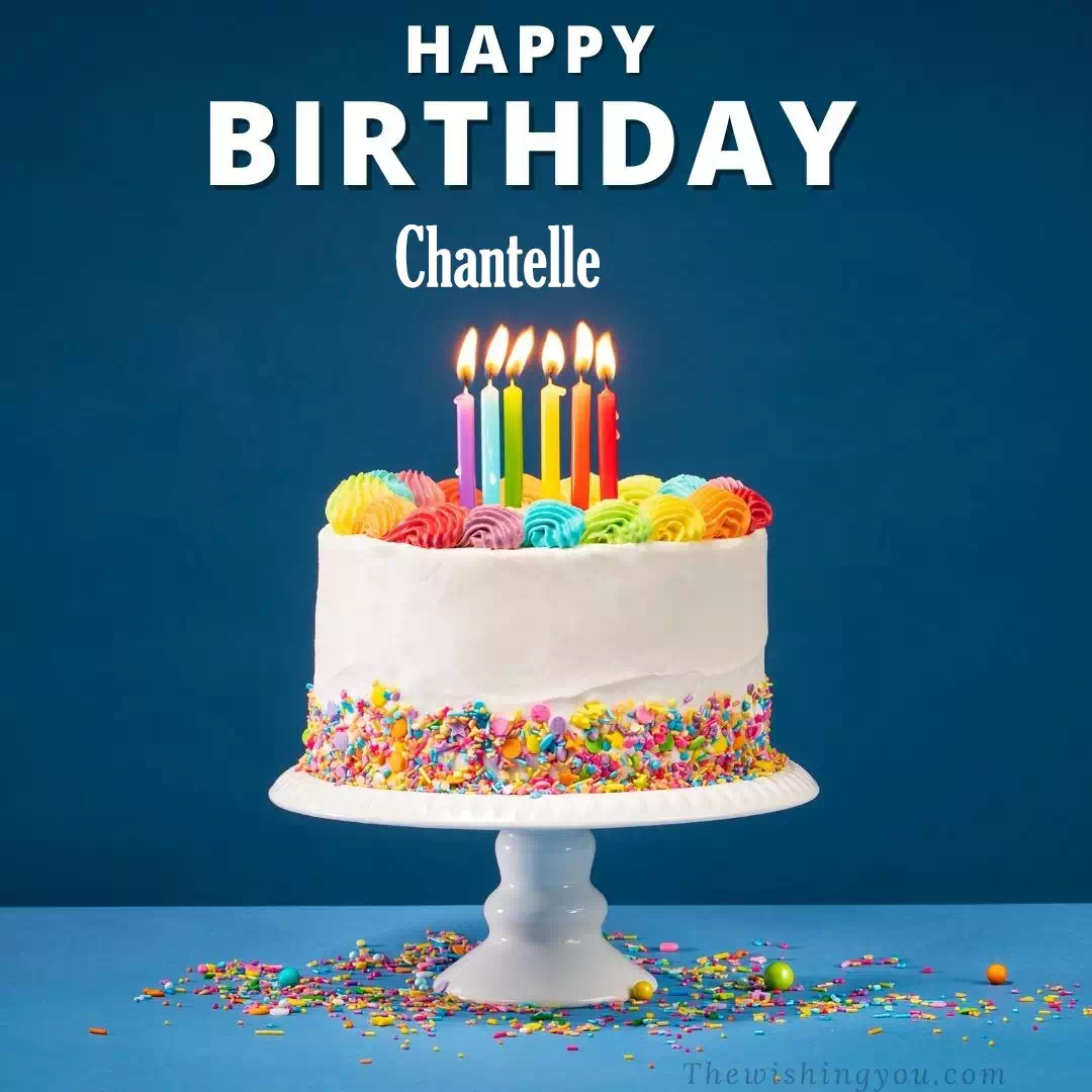 100+ HD Happy Birthday Chantelle Cake Images And Shayari
