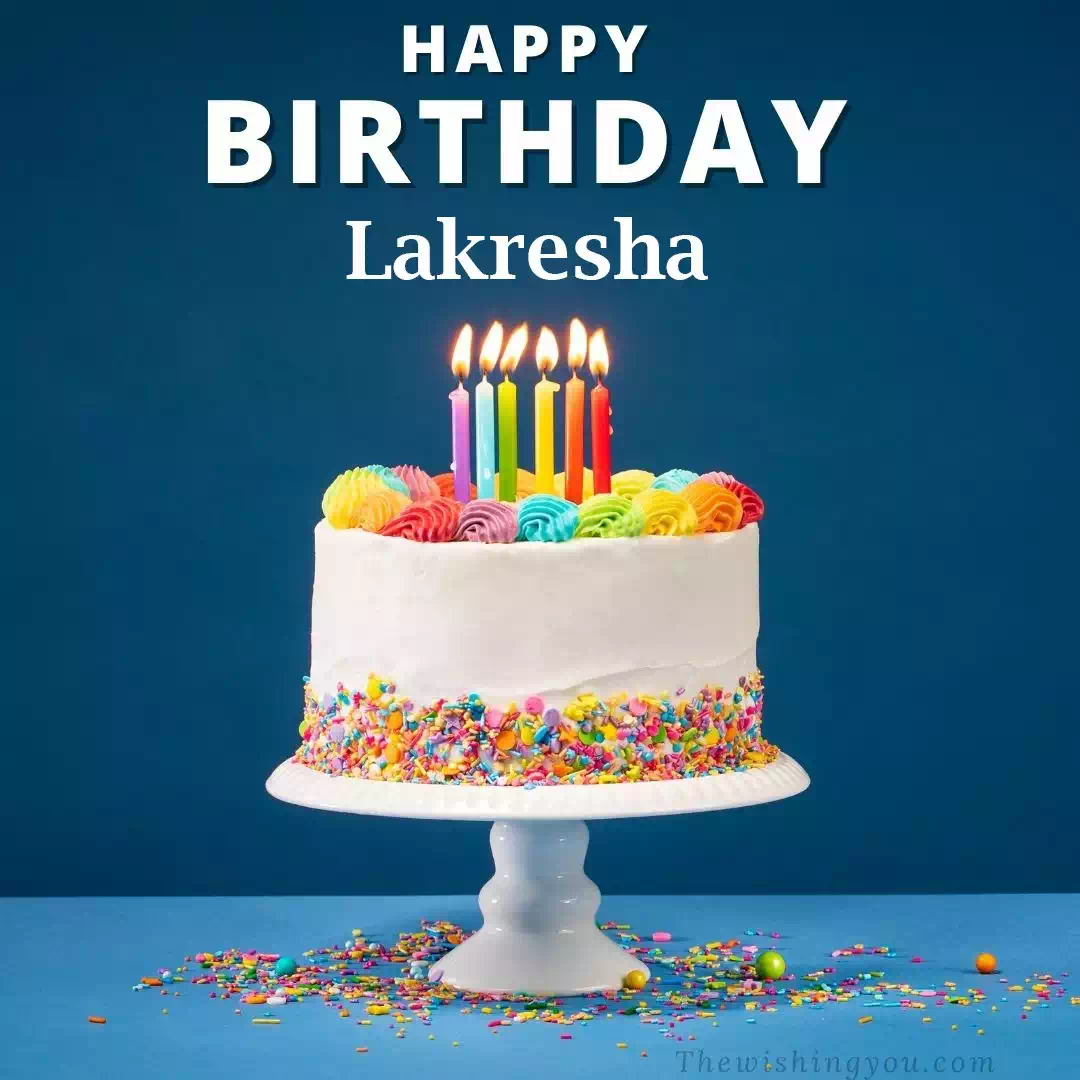 Happy Birthday Lakresha written on image 3