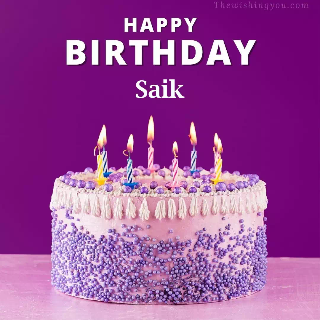Happy Birthday Saik written on image 4