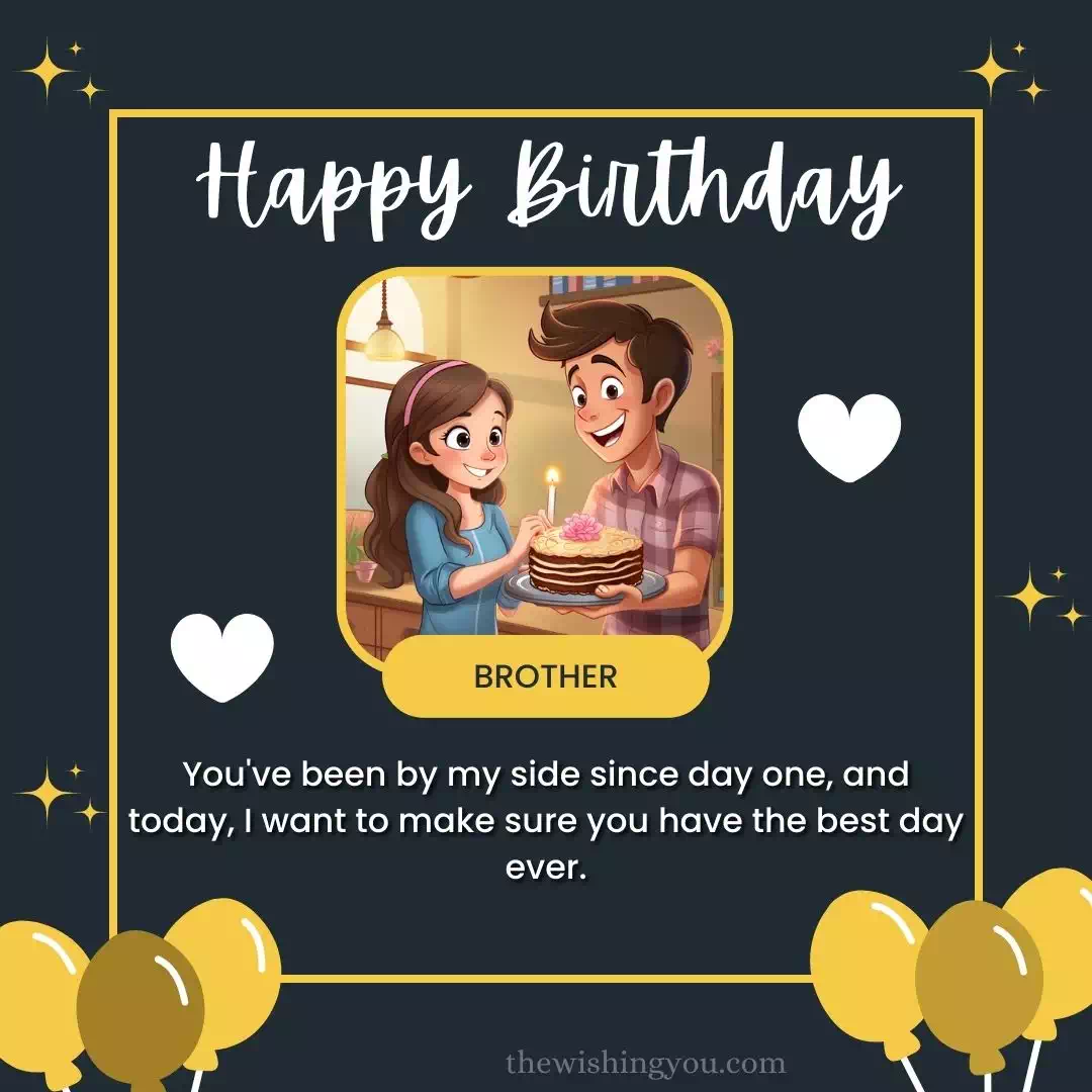 Aesthetic Birthday Wishes For Brother 12
