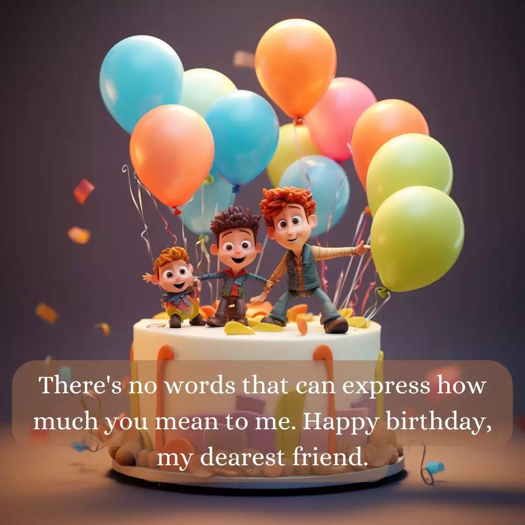 100 Best Birthday Wishes Quotes For Best Friend